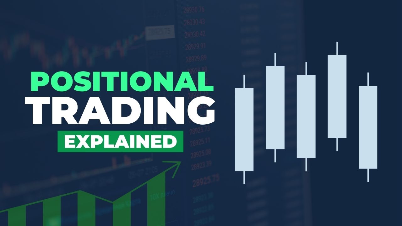 positional-trading-in-simple-words