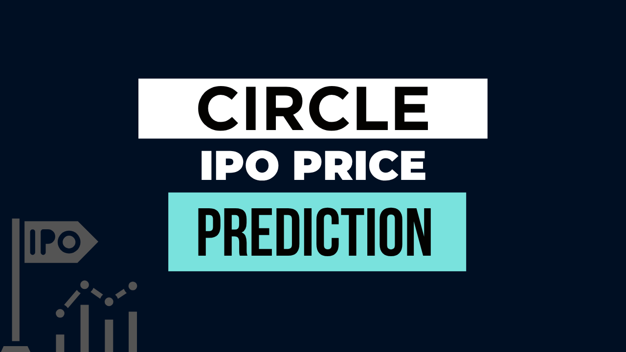 With strong investor interest, searches for Circle Internet Group IPO price prediction is surging.