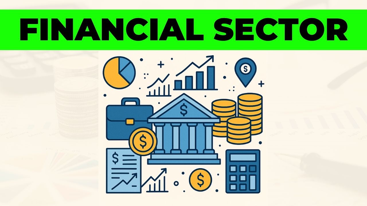 FINANCIAL SECTOR The financial sector is a part of the economy made up of firms and institutions that provide financial services to individuals, businesses, and governments. It includes banks, insurance companies, stock exchanges, mutual funds, investment firms, and other financial intermediaries.The main role of the financial sector is to manage money. It helps in mobilizing savings, providing loans, managing risks, and facilitating investment and economic growth.