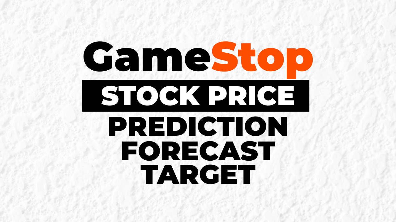 GME stock price prediction, forecast, target