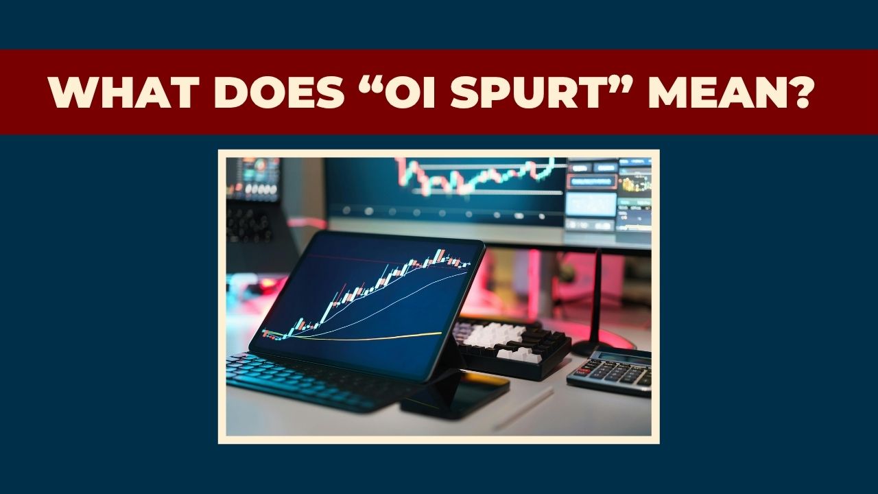 What does the term OI spurt mean?